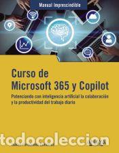 Libros: Curso de Microsoft 365 y Copilot - Fern&aacute;ndez Guti&eacute;rrez, Isabel - Foto 1