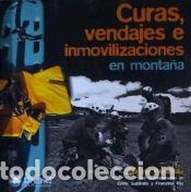 B&uuml;cher: Curas, vendajes e inmovilizaciones en monta&ntilde;a - V.V.A.A.