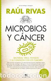 Libros: Microbios y c&aacute;ncer - Ra&uacute;l Rivas - Foto 1