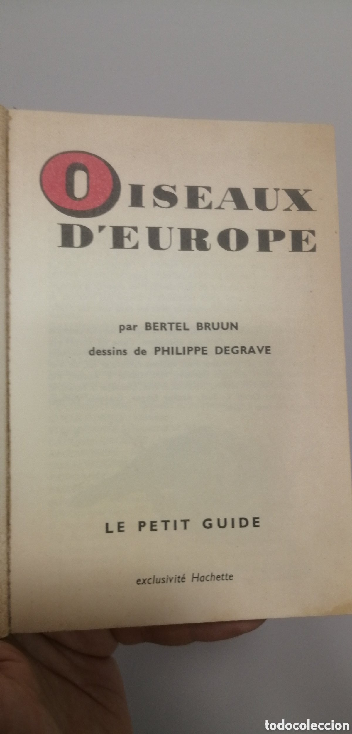 Libros: Oiseaux dEurope Le petit guide Hachette 1967 - Foto 4
