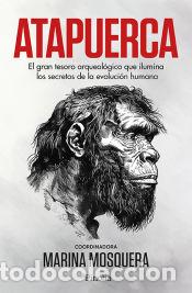 Livros: Atapuerca - Mosquera, Marina