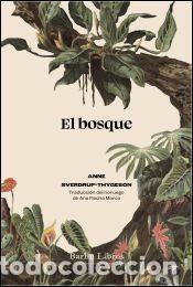 Libros: El bosque - Sverdrup-Thygeson, Anne - Foto 1