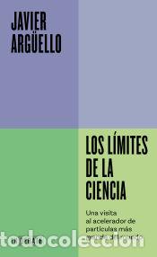 Libros: Los l&iacute;mites de la ciencia - Arg&uuml;ello, Javier - Foto 1