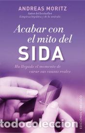 B&uuml;cher: Acabar Con El Mito del Sida - A01; Moritz, Andreas