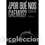 Libros: &iquest;Porque nos caemos? - HERNANDO DAVID - Foto 1