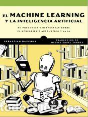 Libros: El Machine Learning y la inteligencia artificial - Raschka, Sebastian - Foto 1