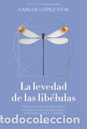 Libros: La levedad de las lib&eacute;lulas - L&oacute;pez Ot&iacute;n, Carlos - Foto 1