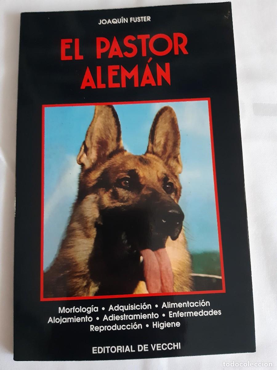 Libros: El pastor alem&aacute;n Joaqu&iacute;n Fuster - Foto 1