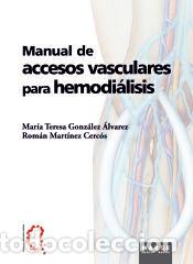 Livros: Manual de accesos vasculares para hemodi&aacute;lisis - Gonz&aacute;lez &Aacute;lvarez, Mar&iacute;a Teresa ... [et al.]