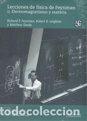 Livres: LECCIONES FISICA FEYNMAN 2 ELECTROMAGNETISMO Y MATERIA - FEYNMAN, RICHARD P./LEIGHTON, ROBERT B.