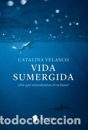 Libros: Vida sumergida - Velasco, Catalina - Foto 1