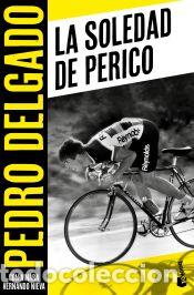 Libros: La soledad de Perico - Delgado, Pedro - Foto 1