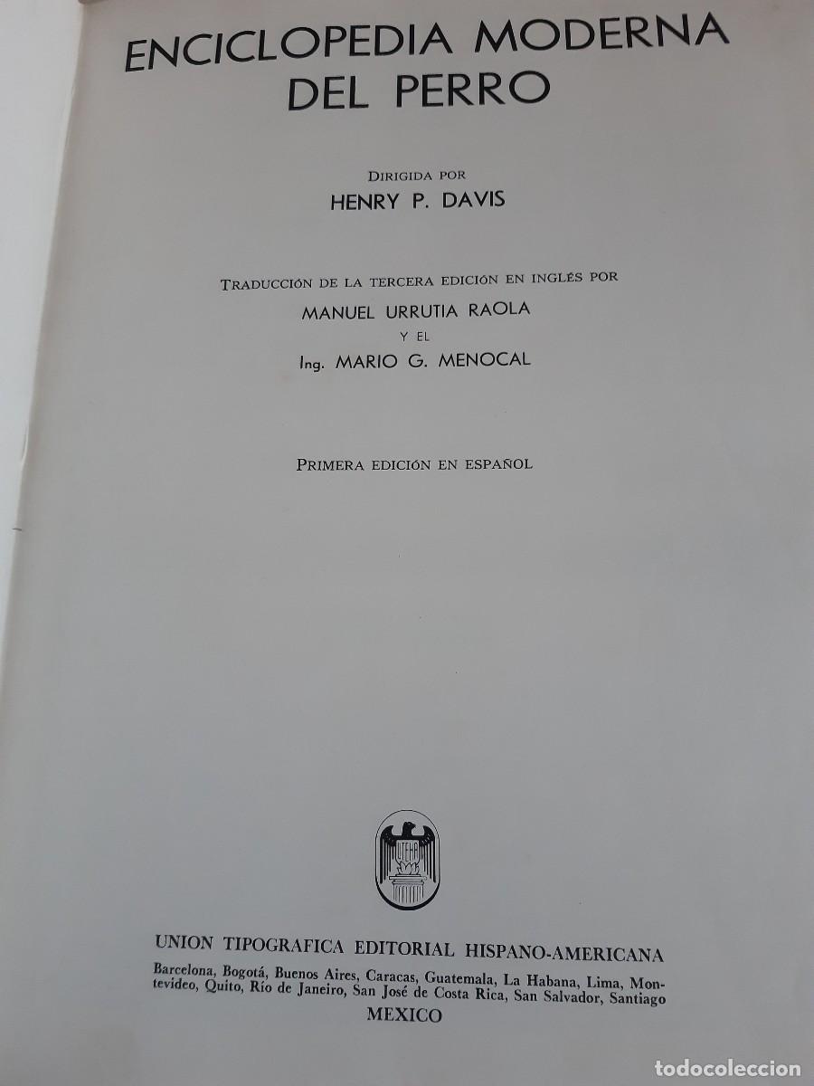 Libros: ENCICLOPEDIA MODERNA DEL PERRO HENRY P DAVIS - Foto 2
