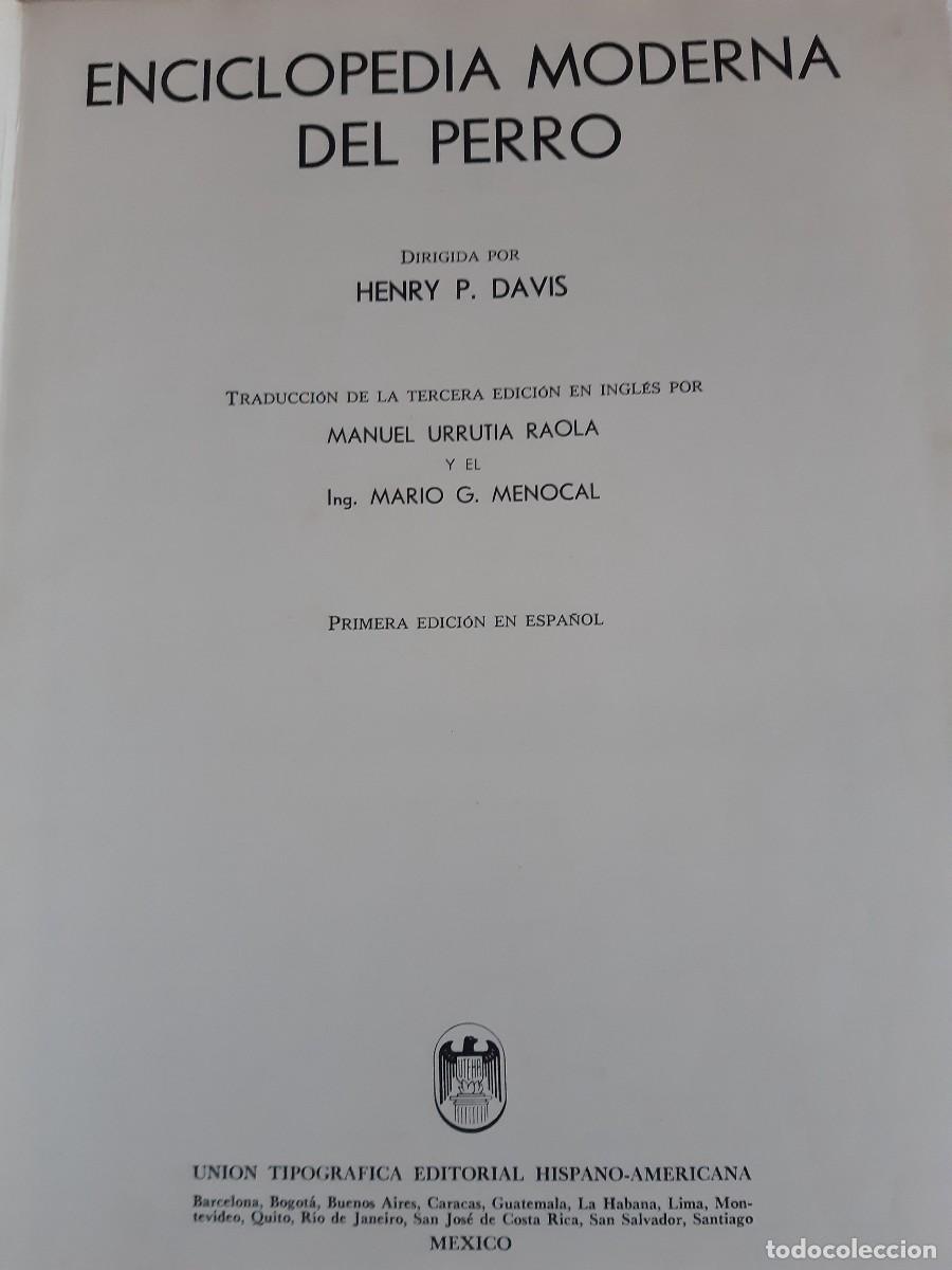 Libros: ENCICLOPEDIA MODERNA DEL PERRO HENRY P DAVIS - Foto 16