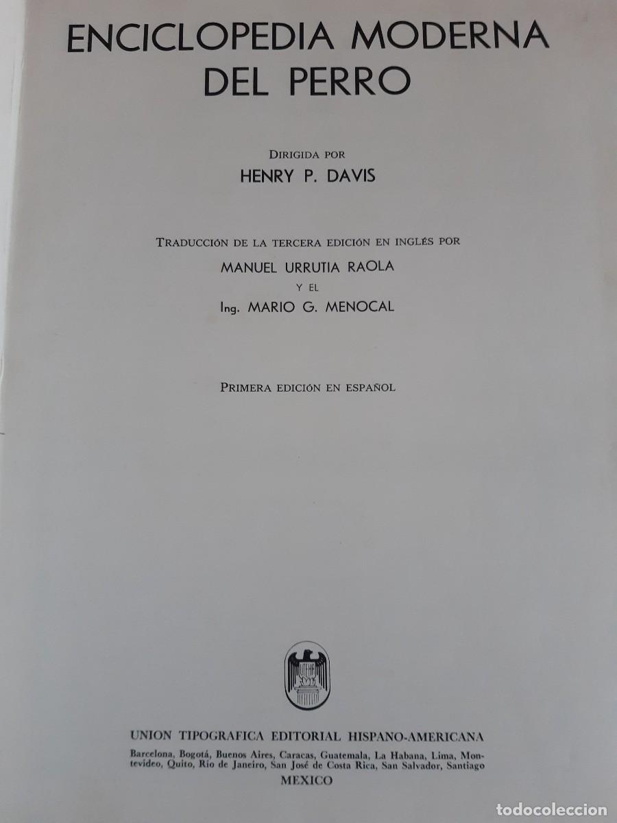 Libros: ENCICLOPEDIA MODERNA DEL PERRO HENRY P DAVIS - Foto 17