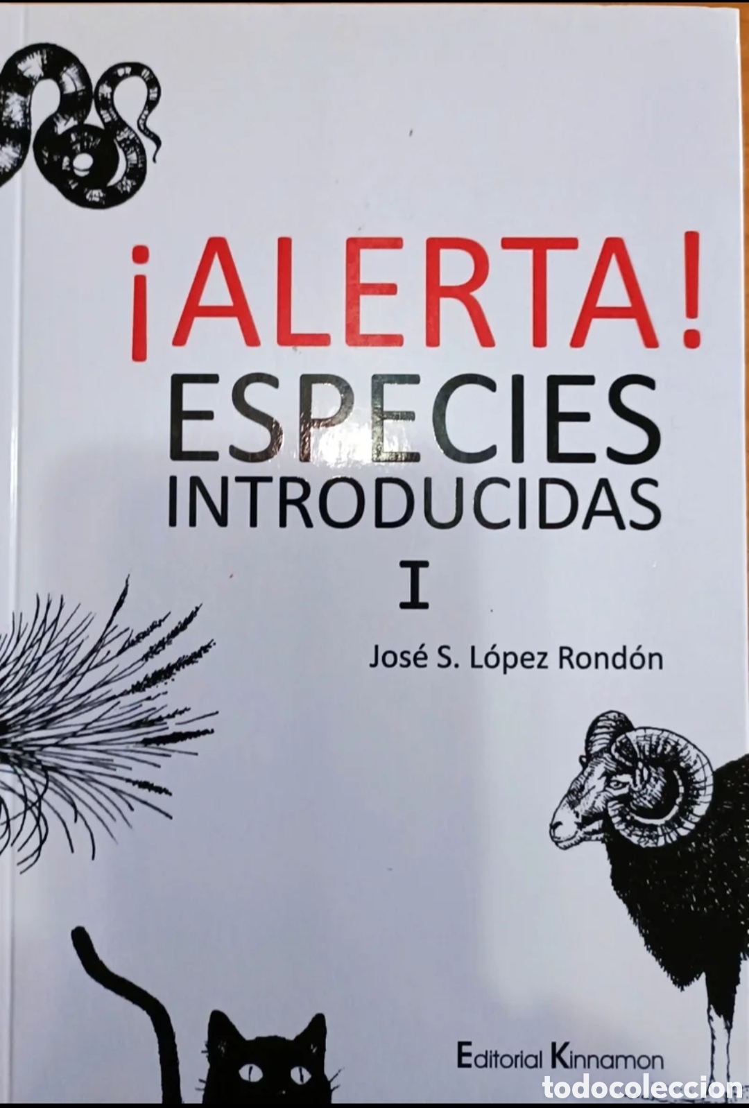 Libros: &iexcl;Alerta! Especies introducidas - Foto 1