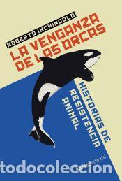 Libros: La venganza de las orcas - Inchingolo, Roberto