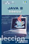 Libros: Java 2 B&aacute;sico 9788493689650 - Fernandez Vallejo, M&ordf; Carmen - Foto 1