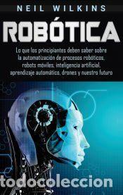 Libros: Rob&oacute;tica - Neil Wilkins - Foto 1