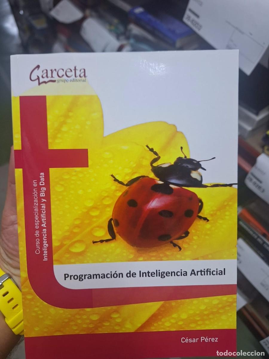 Libros: Programacion de Inteligencia Artificial - P&eacute;rez L&oacute;pez, C&eacute;sar - Foto 1