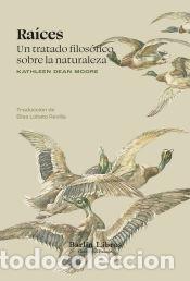 Libros: Ra&iacute;ces - Dean Moore, Kathleen - Foto 1
