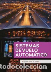 Libros: Sistemas de vuelo autom&aacute;tico - DE SANTIS, AUGUSTO JAVIER - Foto 1