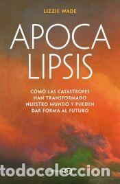 Libros: Apocalipsis - Wade, Lizzie - Foto 1