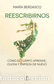 Libros: Reescribirnos - Berdasco, Mar&iacute;a - Foto 1