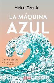 Libros: La m&aacute;quina azul - Czerski, Helen