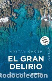 Libros: El gran delirio - Ghosh, Amitav