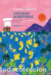 Libros: Nevaban mariposas - Darwin, Charles