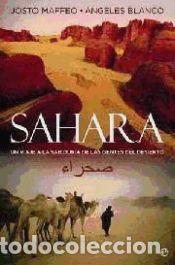 Libros: Sahara - &Aacute;ngeles Blanco; Josto Maffeo