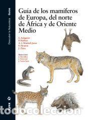 Libros: Gu&iacute;a de los mam&iacute;feros de europa, del norte de &Aacute;frica y de Oriente Medio - AULAGNIER, S.