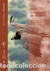 Libros: Aves amenazadas de Espa&ntilde;a - Varios autores
