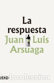 Libros: La respuesta - Arsuaga, Juan Luis