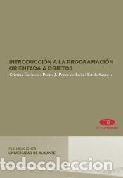 Libros: Introducci&oacute;n a la programaci&oacute;n orientada a objetos - Cachero Castro, C.;Ponce de Le&oacute;n Amador, P.