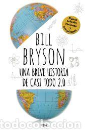 Libros: Una breve historia de casi todo 2.0 - Bryson, Bill