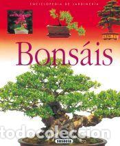 Libros: Enciclopedia De Jardiner&iacute;a. Bons&aacute;is - Susaeta Ediciones