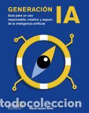 Libros: Generaci&oacute;n IA - L&aacute;zaro &Aacute;vila, Mar&iacute;a