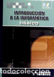 Libros: Introducci&oacute;n a la Inform&aacute;tica. B&aacute;sico - CANTONE,DANTE