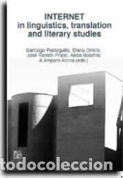 Libros: Internet in linguistic, tanslation and literary studies - Garc&iacute;a-Pe&ntilde;a Flores, M&ordf; Evarista