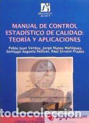 Libros: Manual de control estad&iacute;stico de calidad: teor&iacute;a y aplicaciones - Juan Verdoy, Pablo et. al.