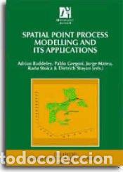 Libros: Spatial point process molling and its applications - Mateu Mahiques, Jorge