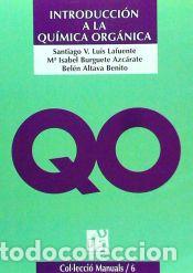 Libros: Introducci&oacute;n a la qu&iacute;mica org&aacute;nica - Luis Lafuente, Santiago Vicente; Burguete Azcarate, Mar&iacute;a