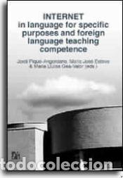 Libros: Internet in language for specific purposes and foreign language teaching - Curado Fuentes, Alejandro