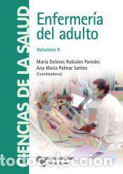 Libros: Enfermer&iacute;a del adulto - Rubiales Paredes, M.&ordf; Dolores;Palmar Santos, Ana Mar&iacute;a
