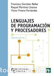 Libros: Lenguajes de programaci&oacute;n y procesadores - Gort&aacute;zar Bellas, Francisco;Mart&iacute;nez Unanue,