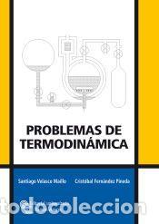 Libros: Problemas de termodin&aacute;mica - Velasco Ma&iacute;llo, Santiago;Fern&aacute;ndez Pineda, Crist&oacute;bal