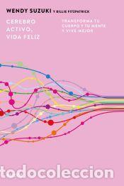 Libros: Cerebro activo, vida feliz - Fitzpatrick, Billie; Suzuki, Wendy