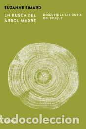 Libros: En busca del &Aacute;rbol Madre - Simard, Suzanne